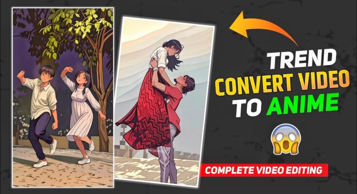Converting a Normal Video to Anime Cartoon